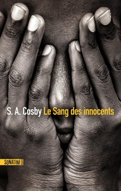 Le sang des innocents de S.A Cosby Mes coups de coeur littéraires en 2024
