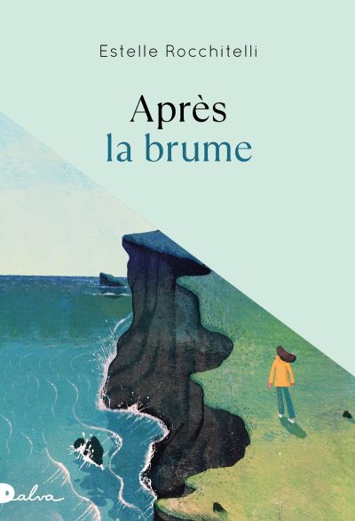 Après la brume de Estelle Rocchitelli