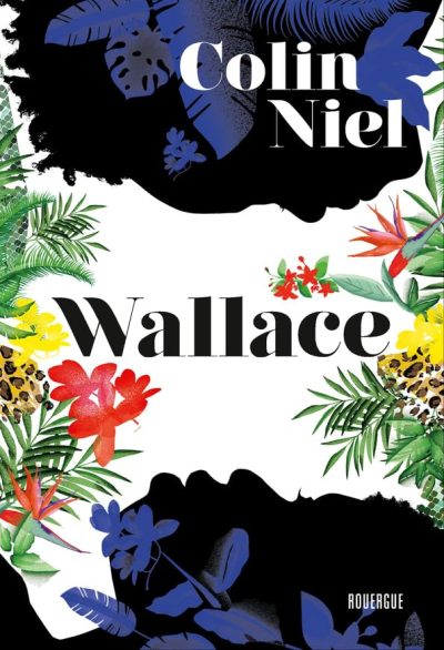 Wallace de Colin Niel
