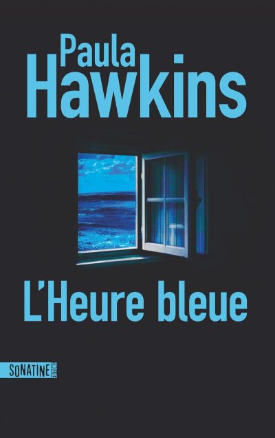 L'heure bleue de Paula Hawkins Bilan lecture octobre 2024