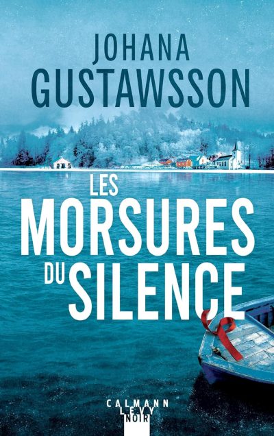 Les morsures du silence de Johana Gustawsson Bilan lecture janvier 2025