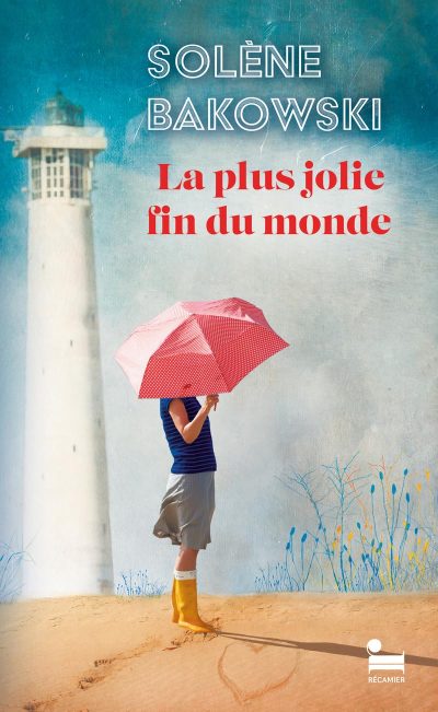 La plus jolie fin du monde de Solène Bakowski Bilan lecture février 2025