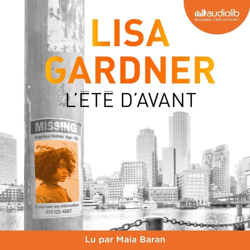 L'été d'avant de Lisa Gardner Des livres audio pour l'été 