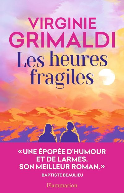 Les heures fragiles de Virginie Grimaldi