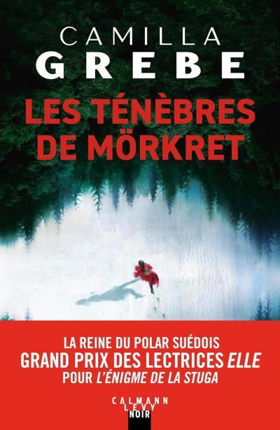 Les ténébres de Mörkret de Camilla Grebe