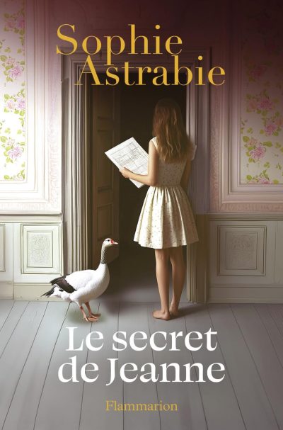 Le secret de Jeanne de Sophie Astrabie