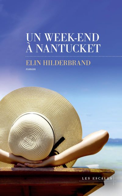 Un week-end à Nantucket de Elin Hilderbrand