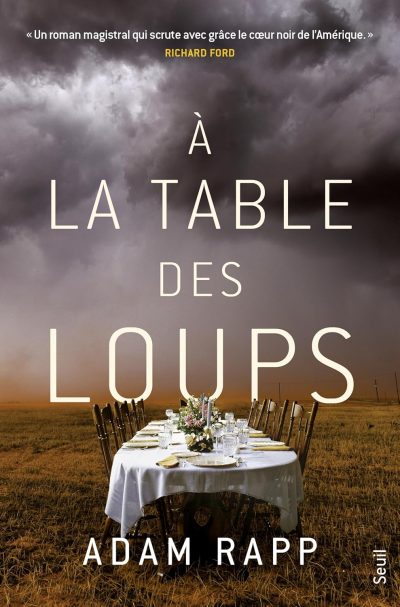 À la table des loups de Adam Rapp