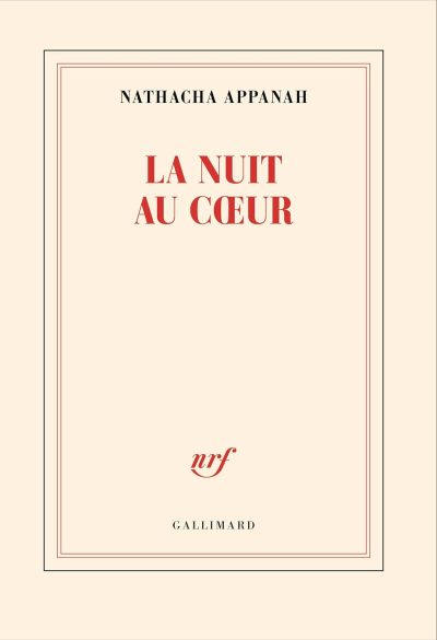 La nuit au coeur de Nathacha Appanah Lectures incontournables 2025