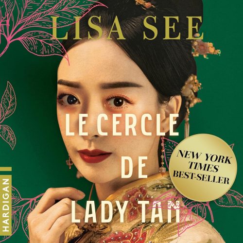 Le cercle de Lady Tan de Lisa See, lu par Florine Orphelin Des livres audio pour l'été 