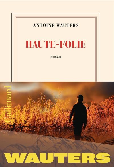 Haute-folie de Antoine Wauters Lectures incontournables 2025