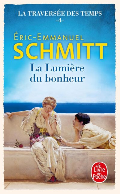 La lumière du bonheur de Éric-Emmanuel Schmit