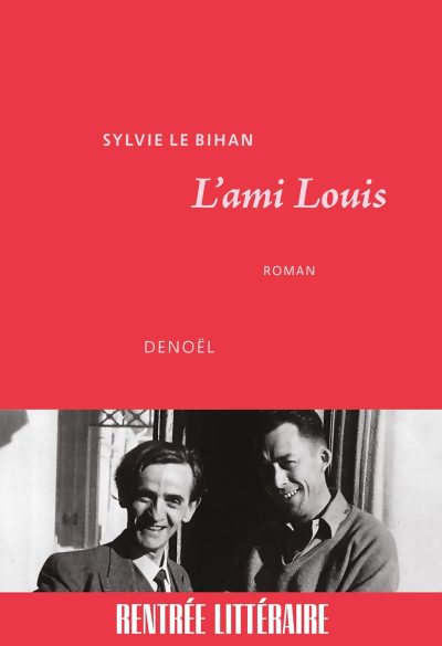 L'ami Louis de Sylvie Le Bihan