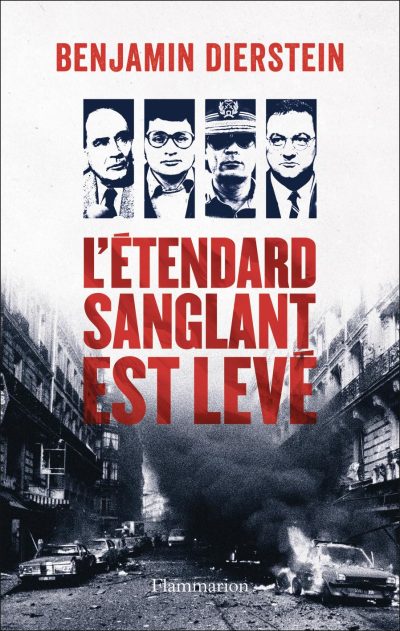 L'étendard sanglant est levé de Benjamin Dierstein Lectures incontournables 2025