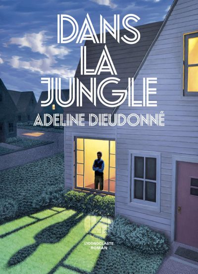 Dans la jungle de Adeline Dieudonné