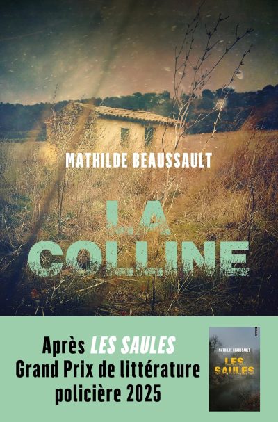 La colline de Mathilde Beaussault