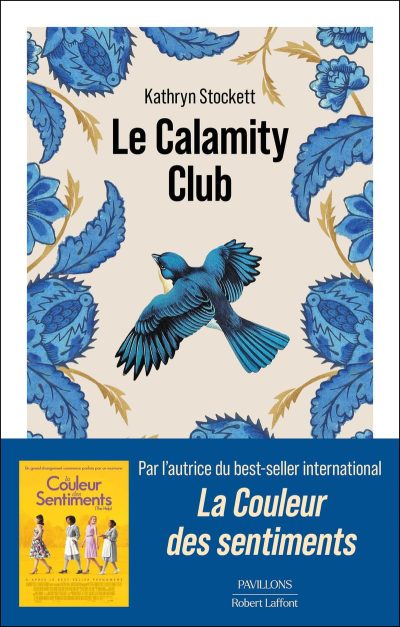 Le Calamity Club de Kathryn Stockett