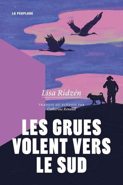 Les grues volent vers le sud de Lisa Ridzén