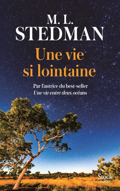 Une vie si lointaine de M.L.Stedman