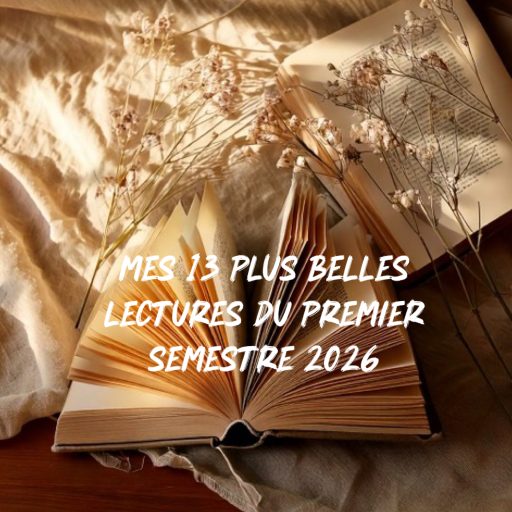 Mes 13 plus belles lectures du premier semestre 2026