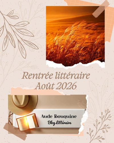 Aperçu Rentrée Littéraire Août 2026, Aude Bouquine
